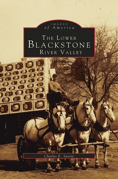 bokomslag Lower Blackstone River Valley