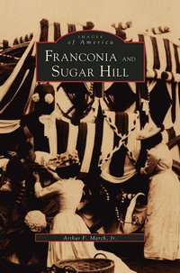 bokomslag Franconia and Sugar Hill