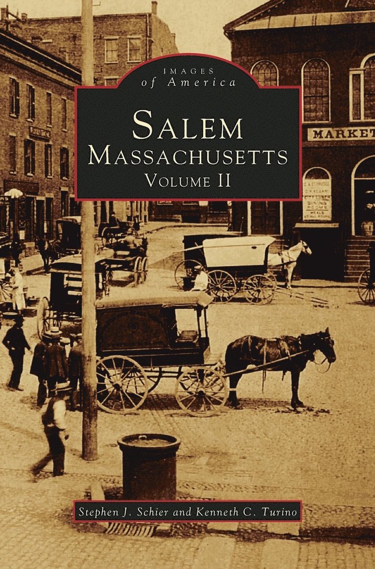 Salem, Massachusetts, Volume II 1