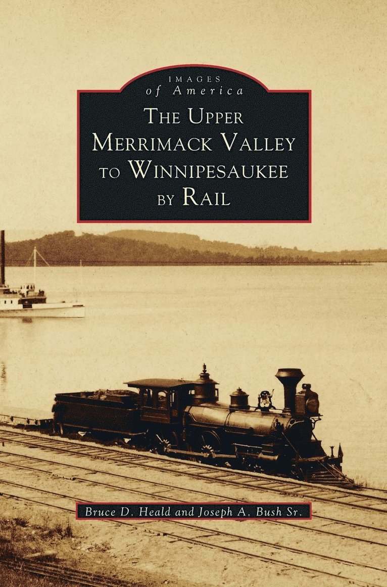 Upper Merrimack Valley to Winnipesaukee by Rail 1