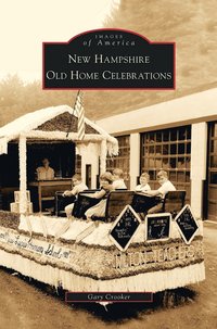 bokomslag New Hampshire Old Home Celebrations