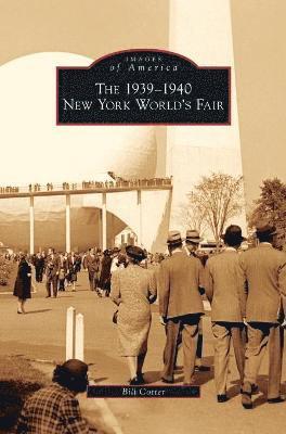 Bill Cotter - 1939-1940 New York World's Fair, Inbunden