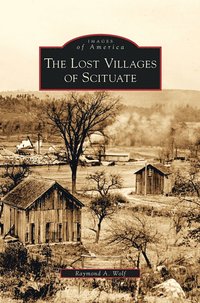 bokomslag Lost Villages of Scituate