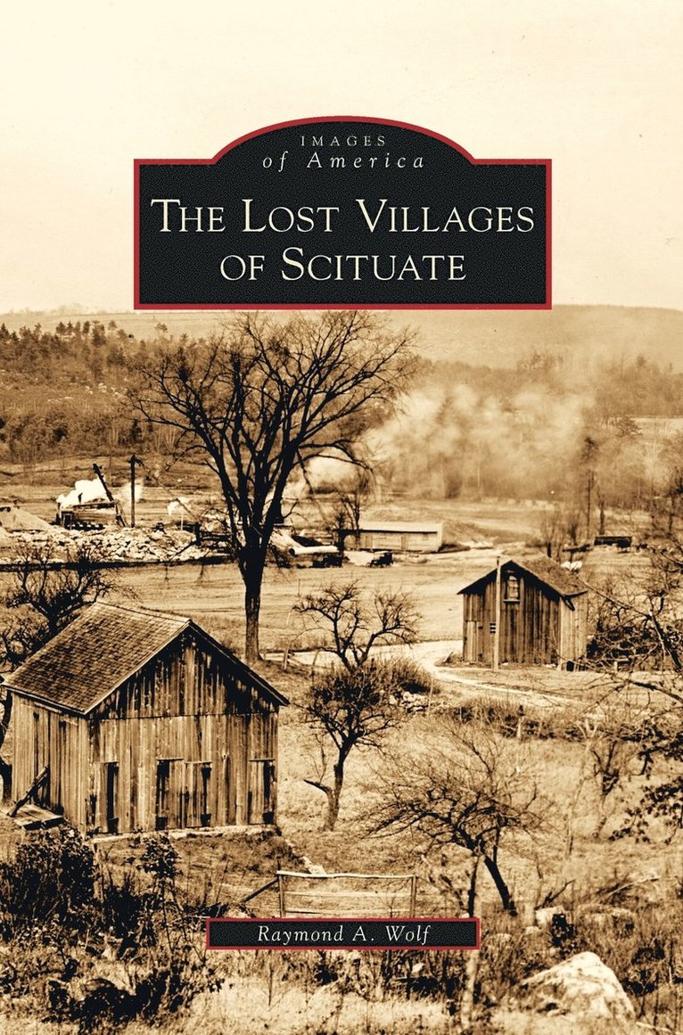 Lost Villages of Scituate 1