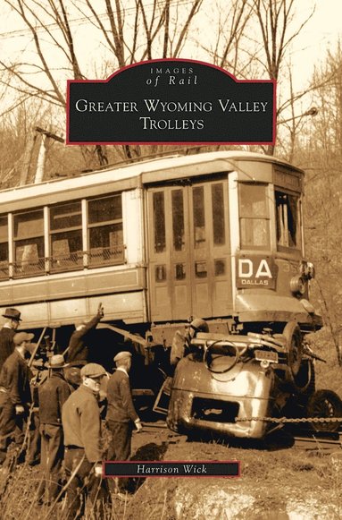 bokomslag Greater Wyoming Valley Trolleys