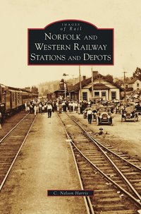 bokomslag Norfolk and Western Railway Stations and Depots