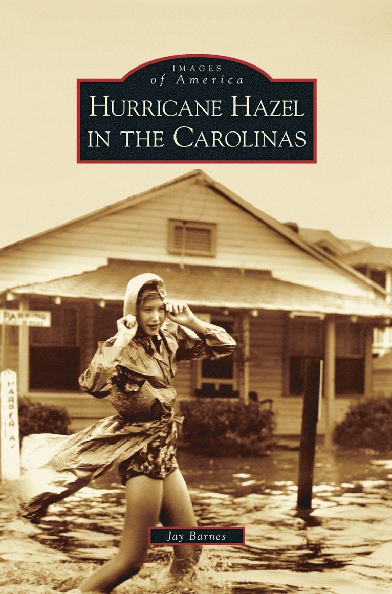 Hurricane Hazel in the Carolinas 1