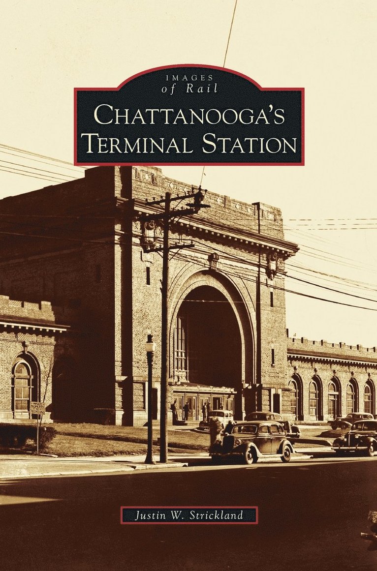 Chattanooga's Terminal Station 1