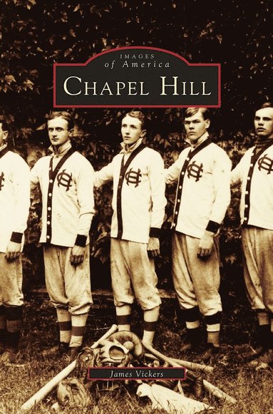 James Vickers - Chapel Hill, Inbunden
