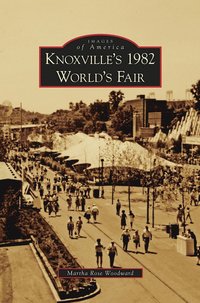 bokomslag Knoxville's 1982 World's Fair