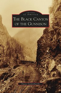 bokomslag Black Canyon of the Gunnison