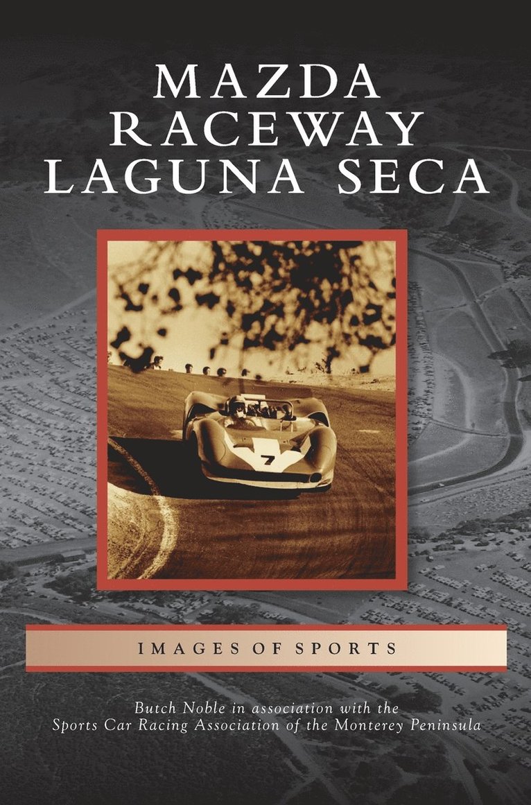 Mazda Raceway Laguna Seca 1