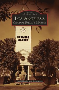bokomslag Los Angeles's Original Farmers Market