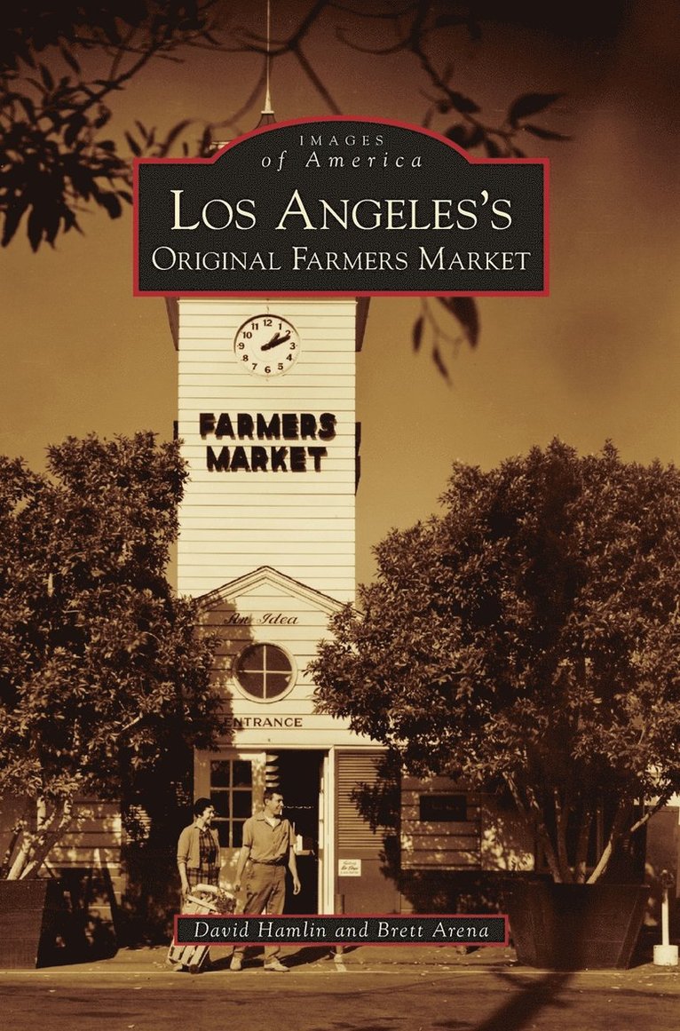 Los Angeles's Original Farmers Market 1