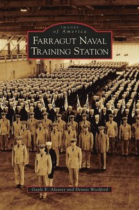 bokomslag Farragut Naval Training Station