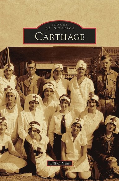 Bill O'Neal - Carthage, Inbunden