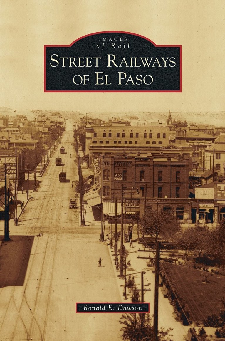 Street Railways of El Paso 1