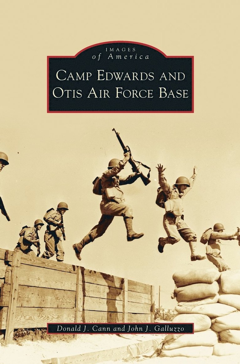Camp Edwards and Otis Air Force Base 1