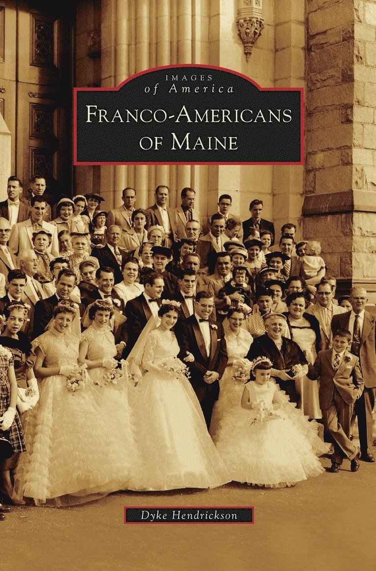 Franco-Americans of Maine 1