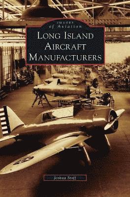 Long Island Aircraft Manufacturers 1