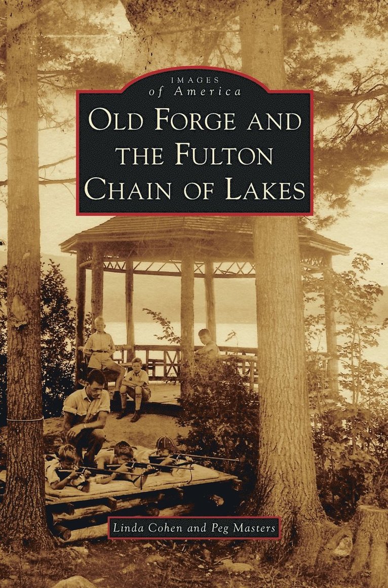 Old Forge and the Fulton Chain of Lakes 1