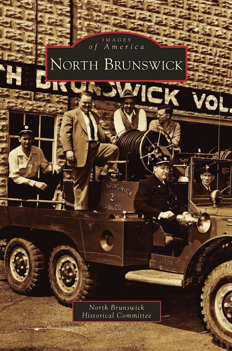 North Brunswick Historical Committee - North Brunswick, Inbunden