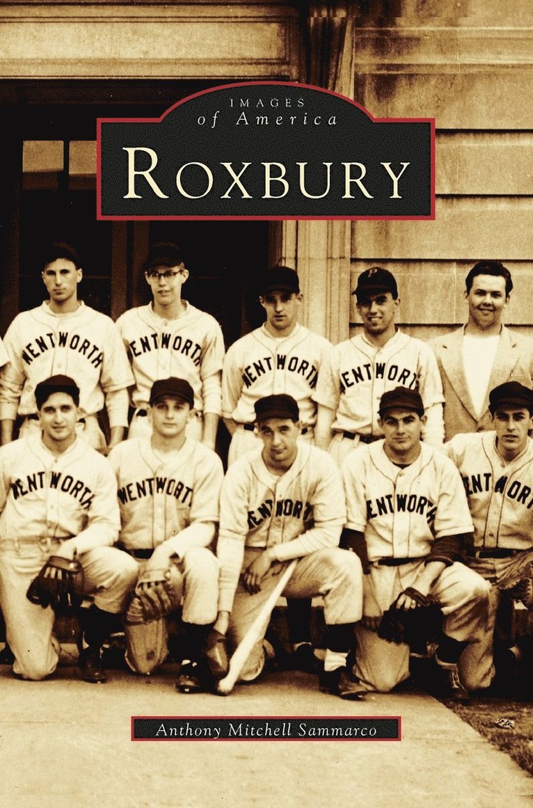 Anthony Mitchell Sammarco - Roxbury, Inbunden