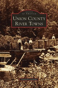 bokomslag Union County River Towns