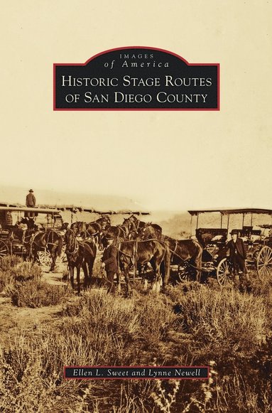 bokomslag Historic Stage Routes of San Diego County