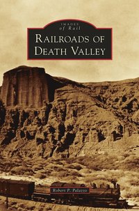 bokomslag Railroads of Death Valley