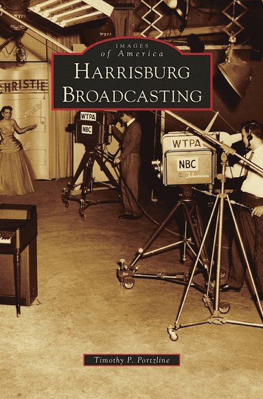 bokomslag Harrisburg Broadcasting