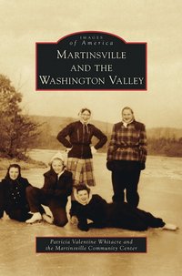 bokomslag Martinsville and the Washington Valley