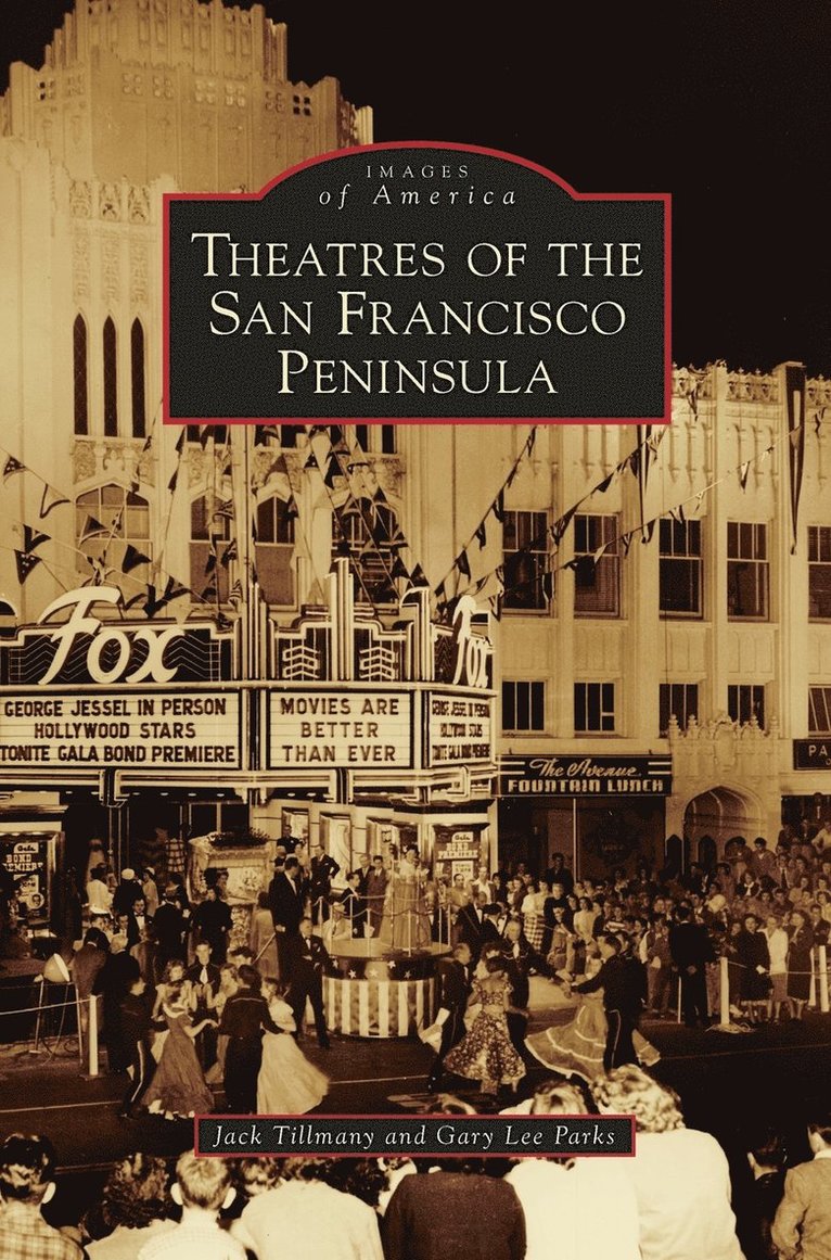 Theatres of the San Francisco Peninsula 1