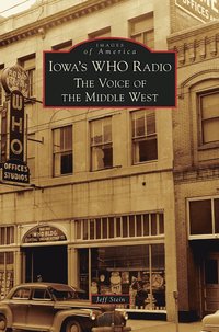 bokomslag Iowa's WHO Radio