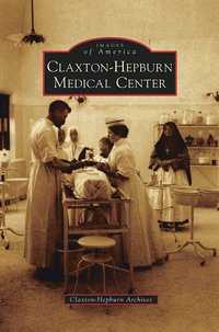 bokomslag Claxton-Hepburn Medical Center