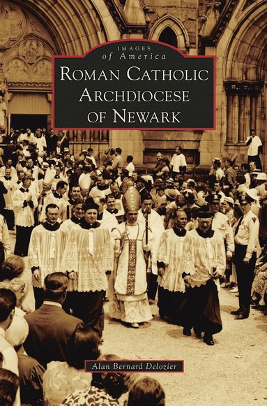 bokomslag Roman Catholic Archdiocese of Newark