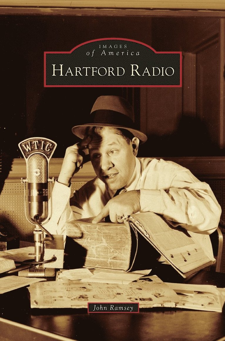 John Ramsey - Hartford Radio, Inbunden