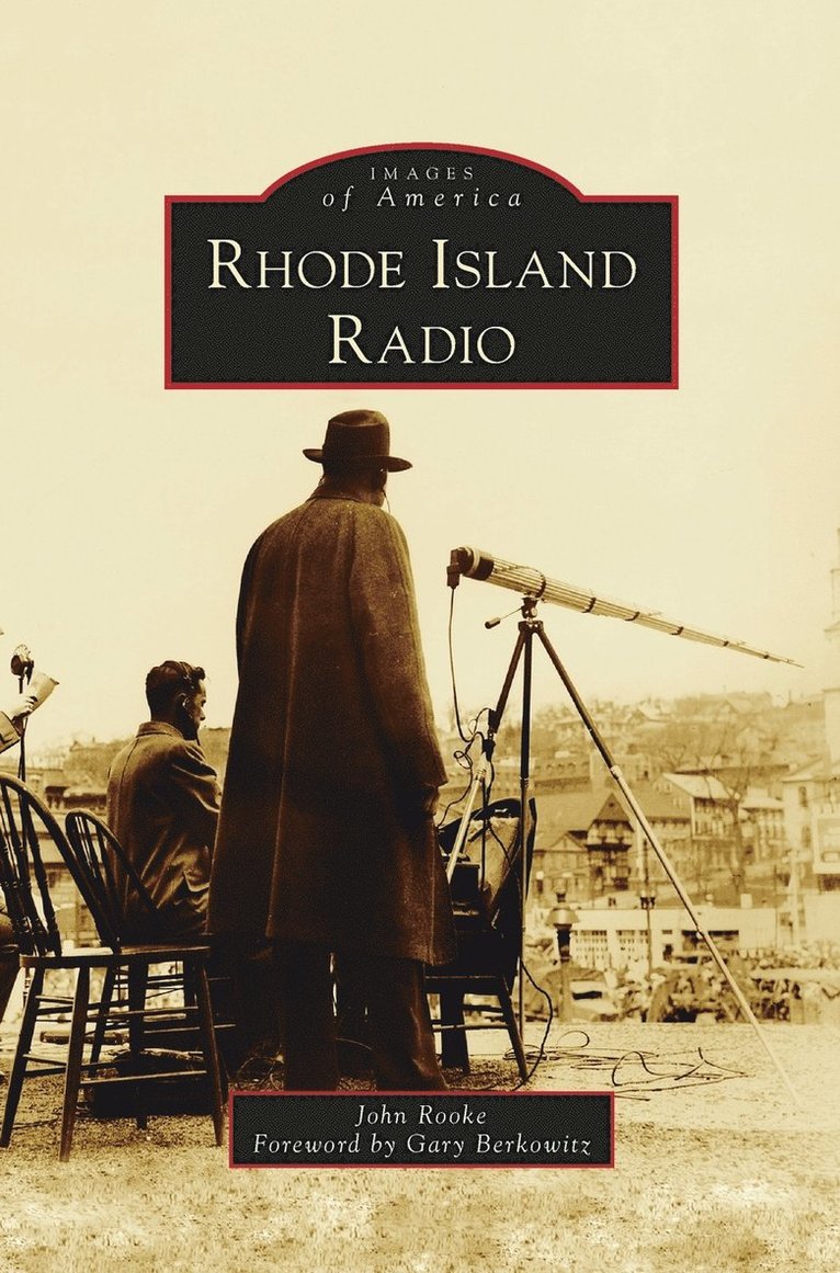John Rooke - Rhode Island Radio, Inbunden