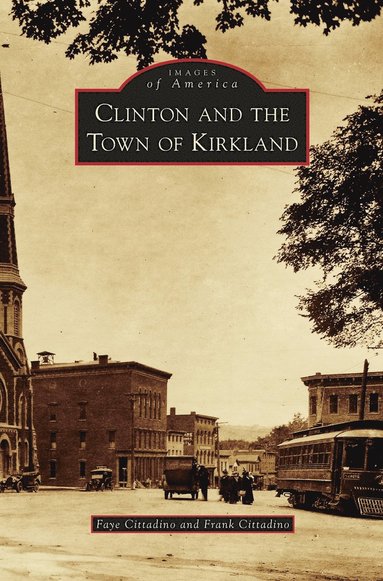 bokomslag Clinton and the Town of Kirkland