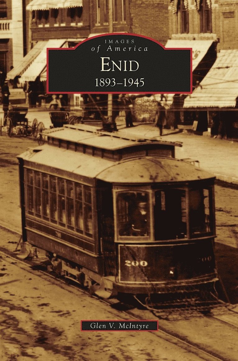 Enid, 1893-1945 1