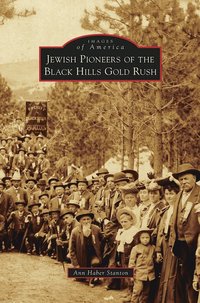 bokomslag Jewish Pioneers of the Black Hills Gold Rush