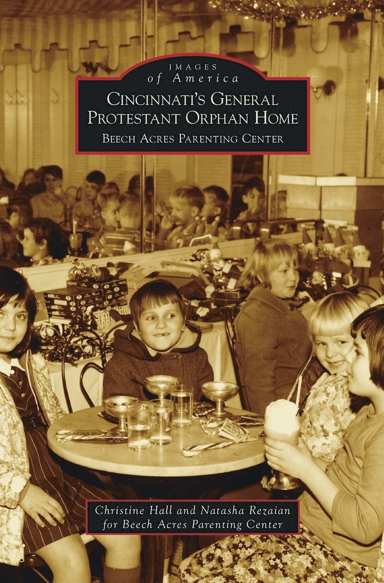 Cincinnati's General Protestant Orphan Home 1