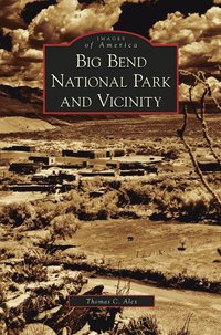 bokomslag Big Bend National Park and Vicinity