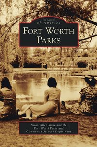bokomslag Fort Worth Parks