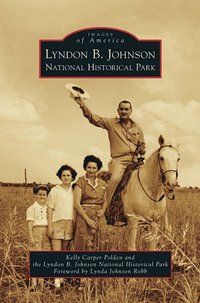 bokomslag Lyndon B. Johnson National Historical Park