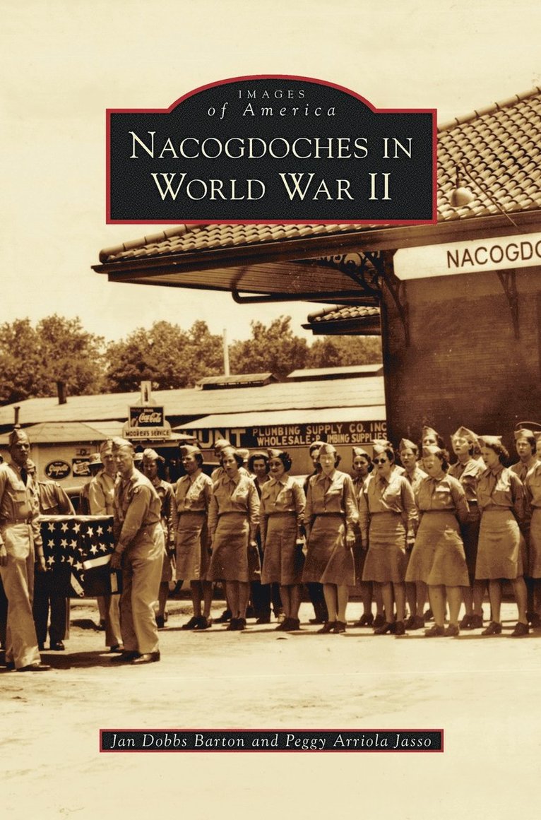 Nacogdoches in World War II 1
