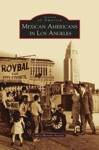 bokomslag Mexican Americans in Los Angeles