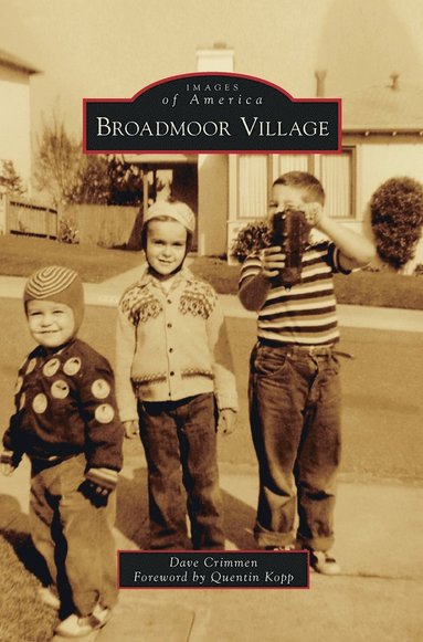 bokomslag Broadmoor Village