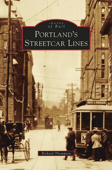 bokomslag Portland's Streetcar Lines