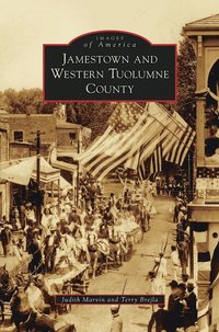 bokomslag Jamestown and Western Tuolumne County